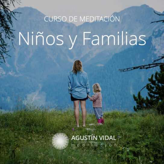 Agustin Vidal Meditación Curso Niños y Familias